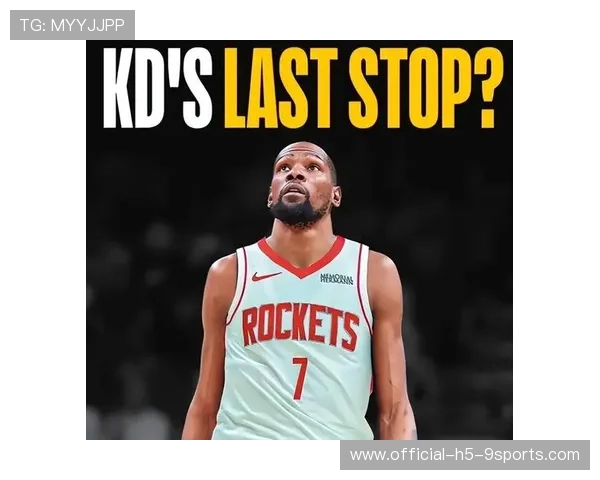 杜兰特将与火箭续约？未来几周或官宣，杜兰特官宣火箭做出重要决定